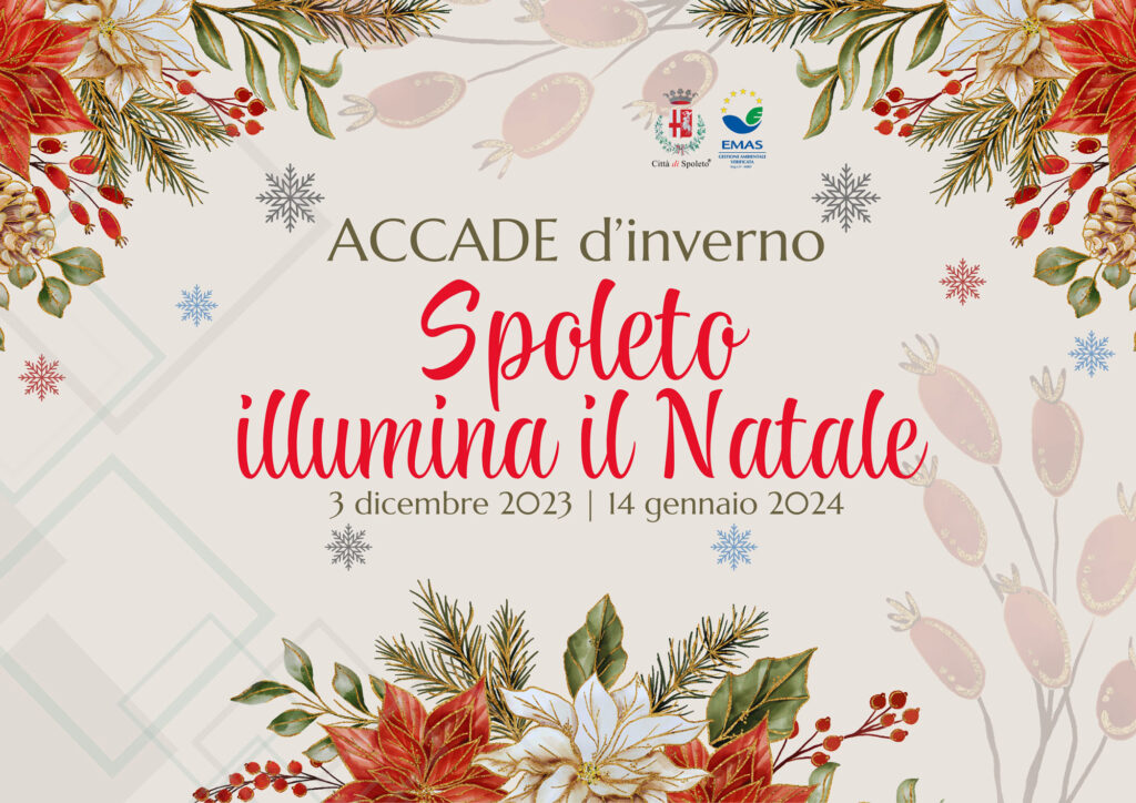 Accade d’Inverno. Spoleto illumina il Natale